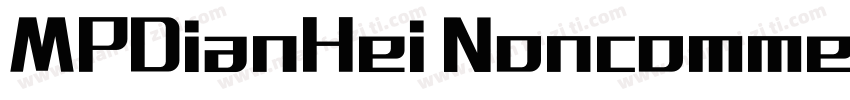 MPDianHei Noncommercial Regular字体转换